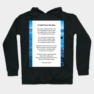 A Call From the Sea Poem Writer's Edition Hoodie